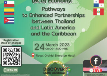 “Bio-Circular-Green (BCG) Economy: Pathways to Enhanced Partnerships between Thailand and Latin America and the Caribbean”