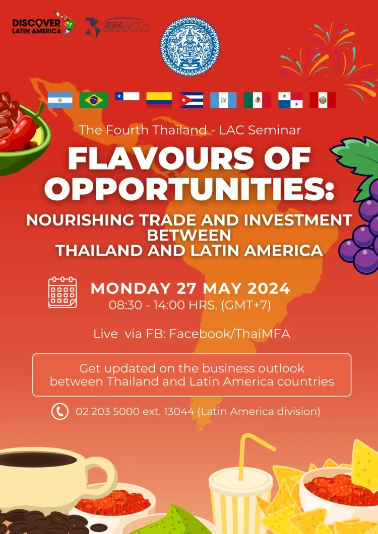 Flavours of Opportunities: Nourishing Trade and Investment between Thailand and Latin America